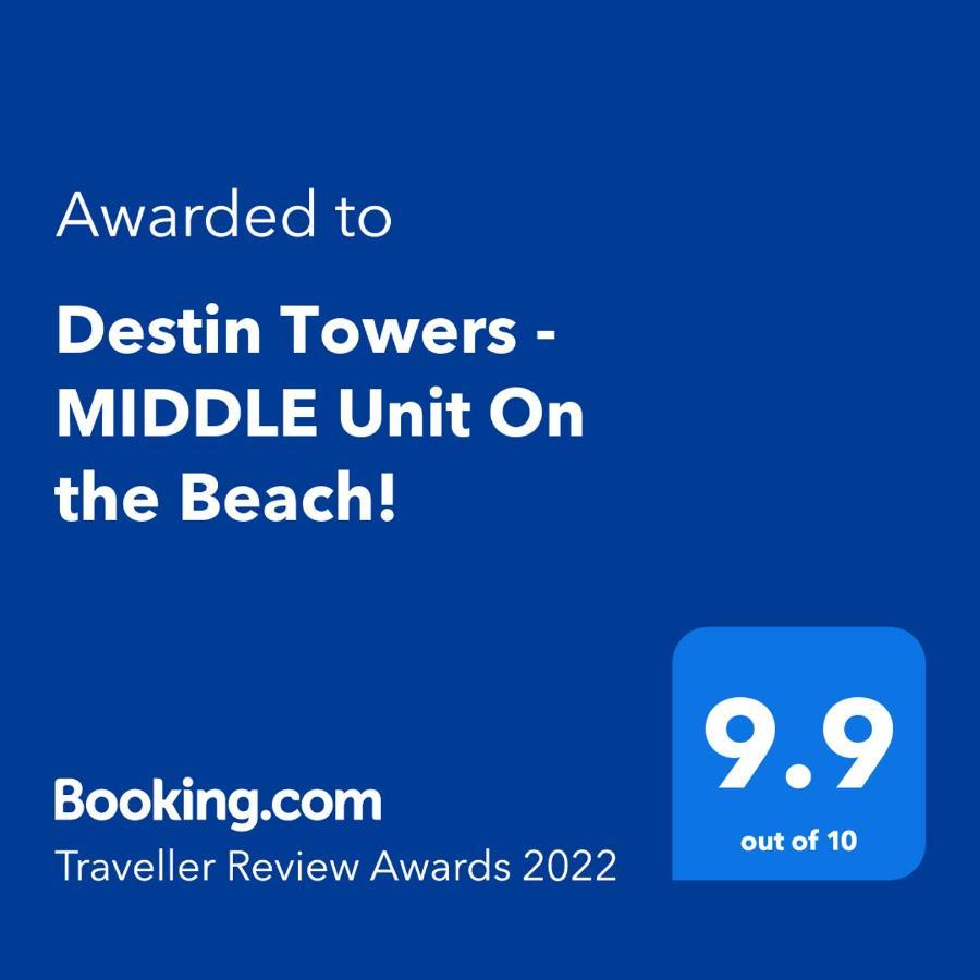 Destin Towers - Available Aug 30Th To Sept 6Th And Sept 20Th-Oct 4Th * Destin